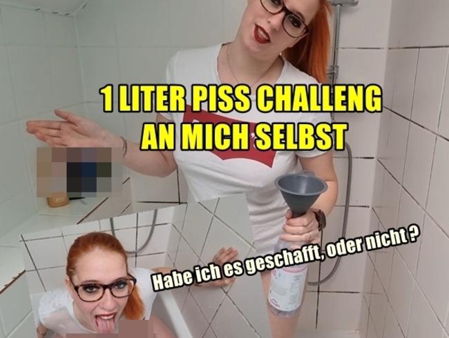 1 Liter Piss Challenge an mich selbst