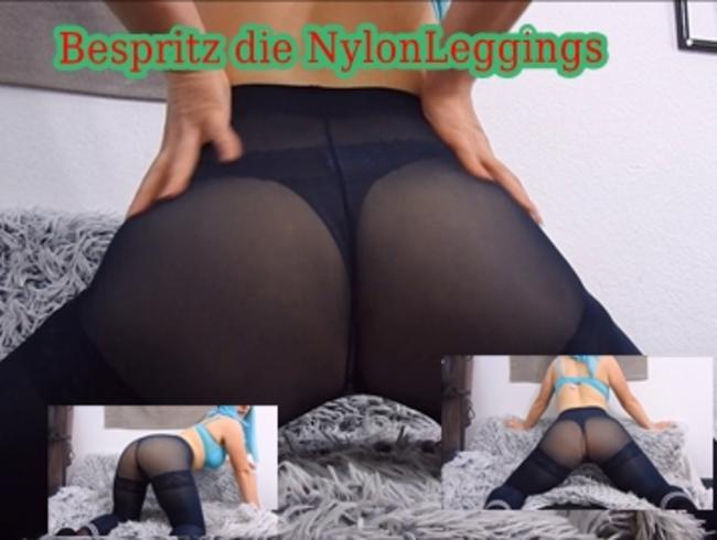 Bespritz die NylonLeggings