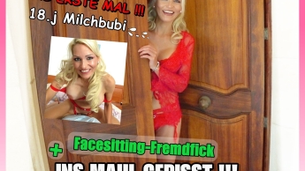 DAS ERSTE MAL !! Milchbubi voll ins Maul GEPISST u FACESITTING-FREMDFICK !!!!