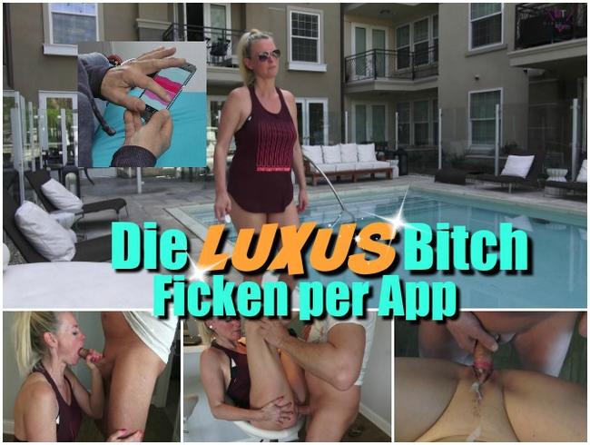 Die Luxus Bitch – Sex per App