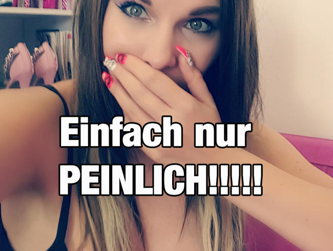 Einfach nur peinlich……