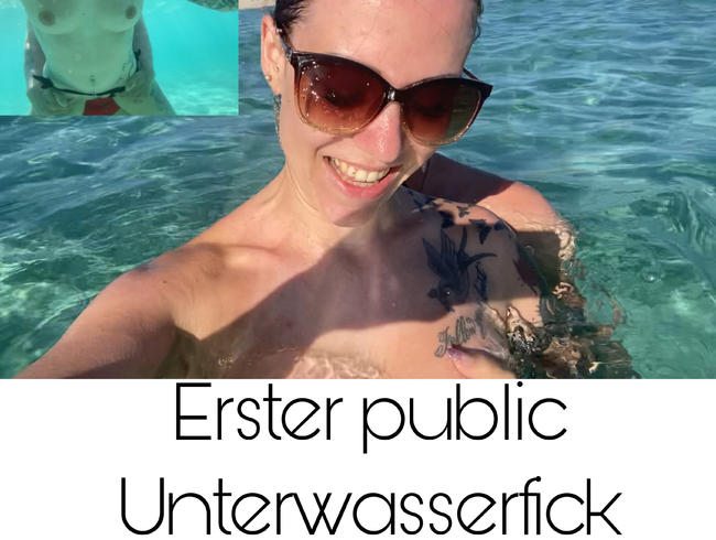 Erster public Unterwasserfick!