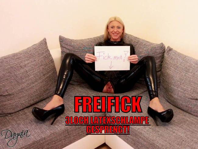 FICK MICH! Freifick mit der 3LOCH Latexbitch!