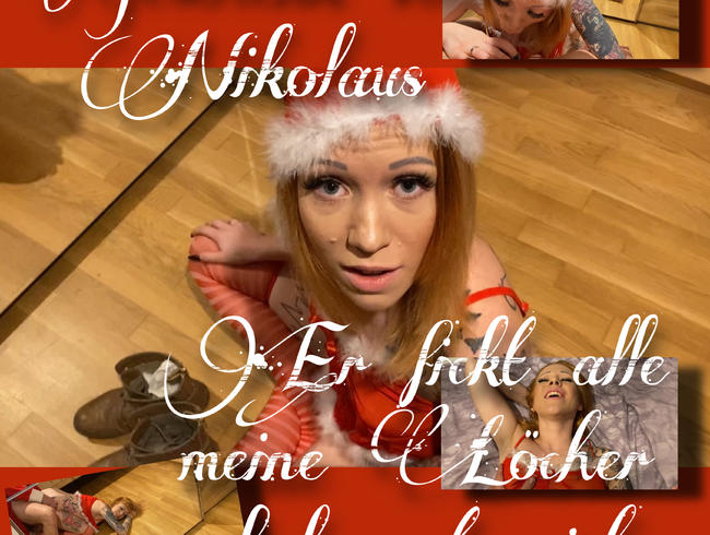 Geschenk vom Nikolaus – er fickt alle meine Löcher und besamt mich!