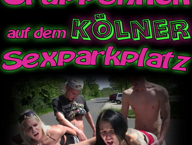 Gruppenfick auf dem Kölner Sexparkplatz