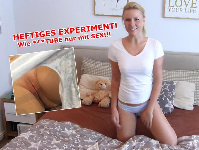 HEFTIGES EXPERIMENT!! Wie TUBE nur mit SEX!!!