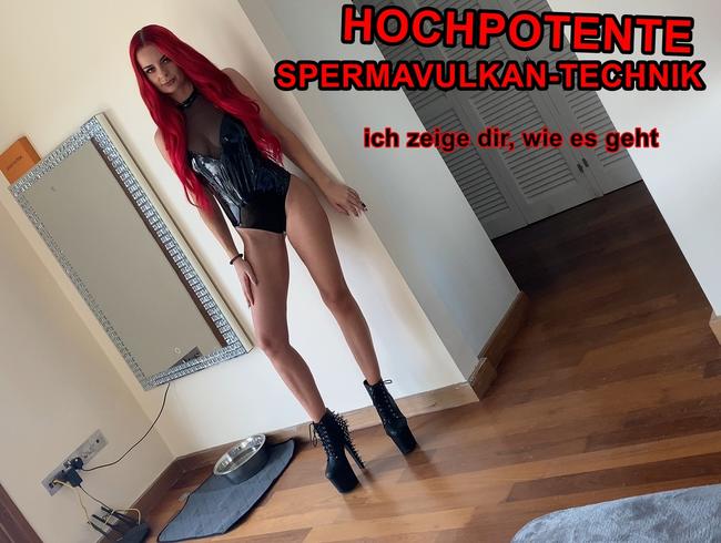 HOCHPOTENTE SPERMAVULKAN-TECHNIK! Ich zeige dir, wie es geht