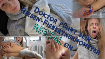 KRANK? Doktor führt sein Riesen-Thermometer REKTAL ein!