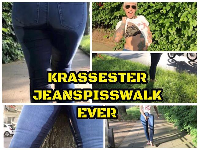 Krassester Jeanspisswalk ever