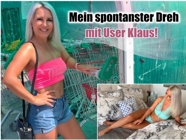 Mein spontanster Dreh mit User Klaus!