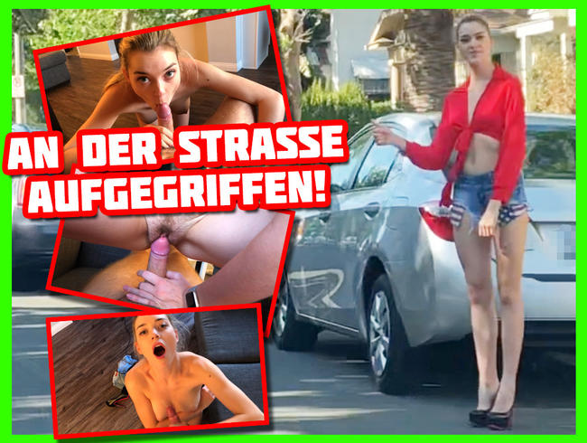 Mitgefahren! Mitgefickt! Straßenschlampe aufgegriffen! | Anny Aurora