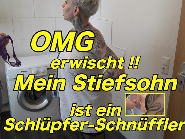 OMG erwischt!! Mein Stiefsohn ist ein Schlüpfer-Schnüffler