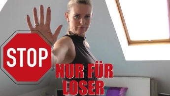 STOP – Nur für Loser!