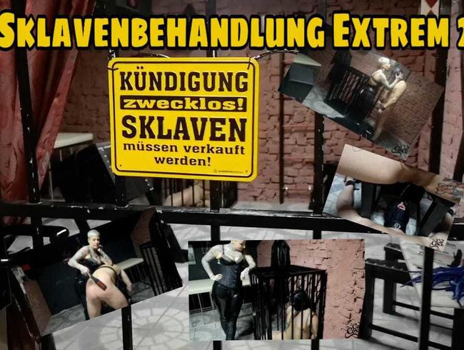 Sklaven Behandlung extrem 2