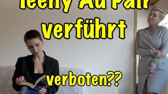 Teeny Au Pair verführt.verboten??