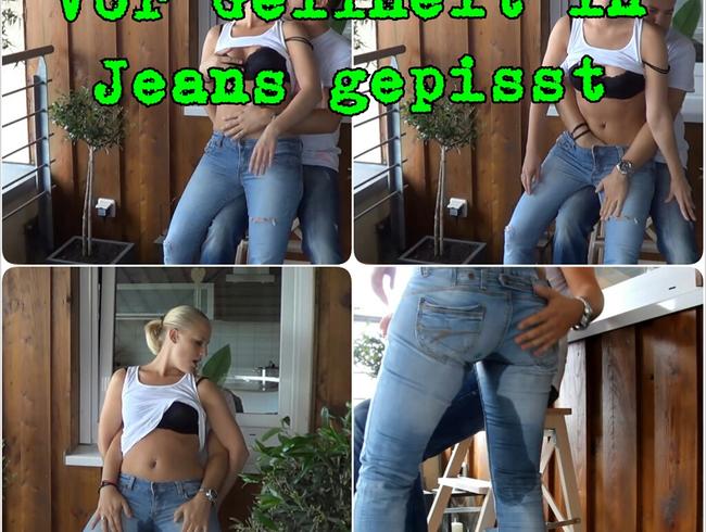 Vor Geilheit in Jeans gepisst