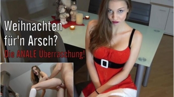 Weihnachten für’n Arsch?! Die Anale Überraschung!