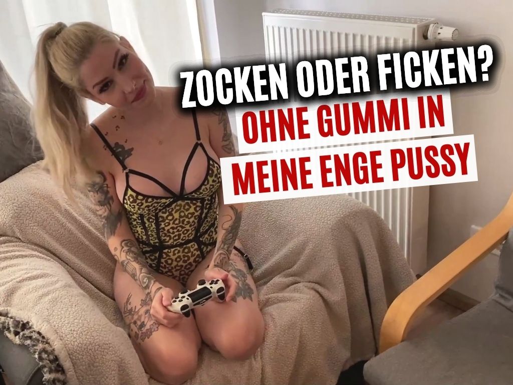 ZOCKEN ODER FICKEN?