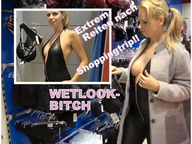 Extrem Reiten nach Shoppingtrip!! Wetlook-Bitch Fick und fertig!