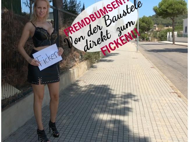 Fremdbumsen!! Von der Baustelle direkt zum FICKEN!!