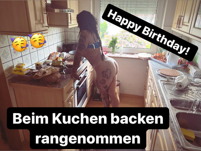 Happy Birthday – beim Kuchen backen 3 Loch zerstört