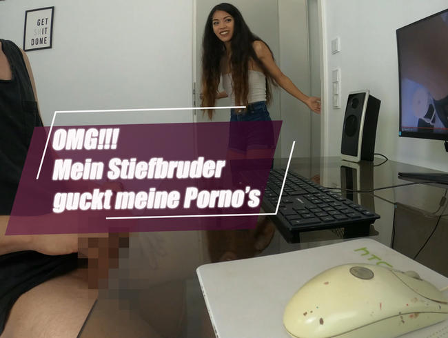 OMG! Mein Stiefbruder guckt meine Porno’s !!!