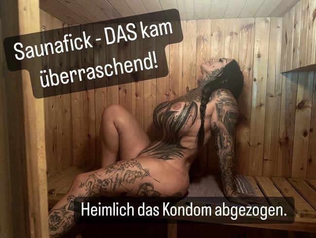 Saunafick – DAS hab ich nicht erwarte! Heimlich das Kondom abgezogen