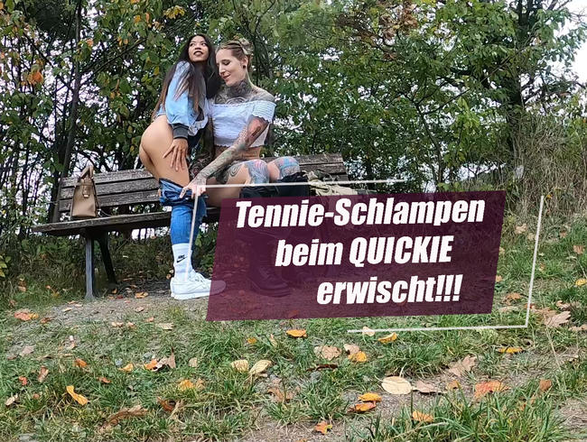 Tennie-Schlampen beim QUICKIE erwischt !!!