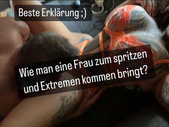 Wie man eine Frau zum spritzen und extremen kommen bringt? HIER siehst du es!