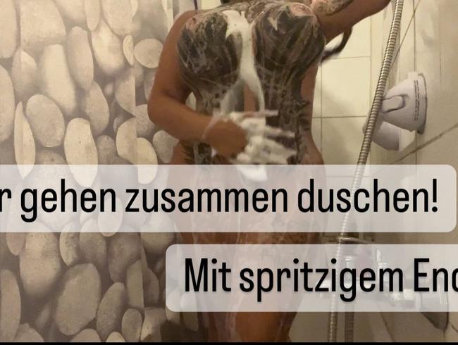 Wir gehen zusammen duschen! Mit spritzigem Ende