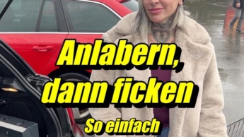 Anlabern, dann ficken.So einfach bin ich zu haben…