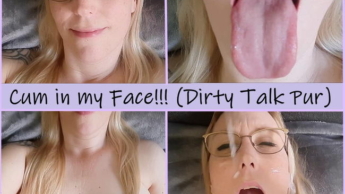 Cum in my Face!!! (Dirty Talk Pur)