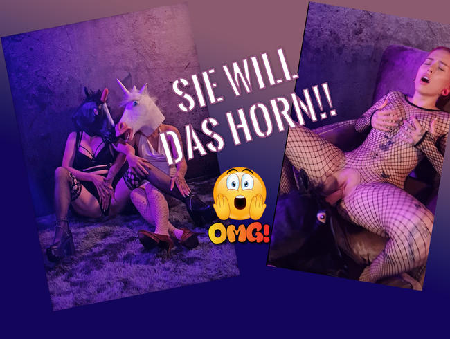 Sie ist so geil auf das Horn!