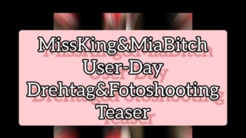 MissKing&MiaBitch User-Day Drehtag&Fotoshooting Teaser