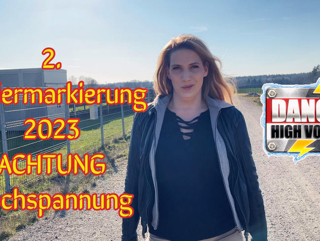 2. Reviermarkierung 2023! Achtung Hochspannung!