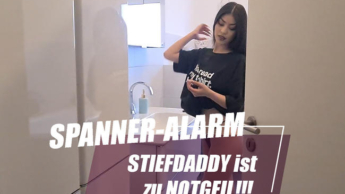 SPANNER-ALARM – STIEFDADDY war zu NOTGEIL