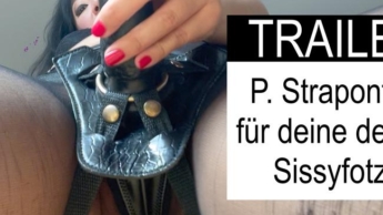 TRAILER: P. Straponfick für deine devote Sissyfotze