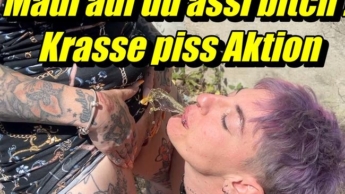 Maul auf du assi bitch ! Krasse piss Aktion