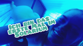 Ich bin das erste Mal im Solarium