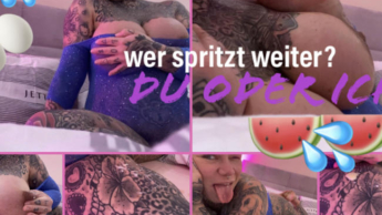 WER SPRITZT WEITER | DU ODER ICH | MILCHTITTEN vs und SCHWANZ