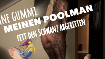 ohne GUMMI I Meinen Poolbauer fett den Schwanz abgeritten