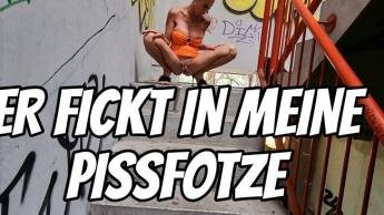 Er fickt in meine Pissfotze