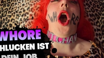 WHORE-Schlucken ist dein Job