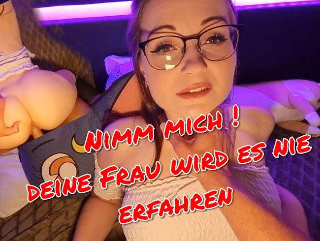 Nimm MICH! POV FREMDFICK OHNE GUMMI