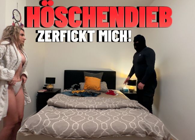 Höschendieb zerfickt mich!