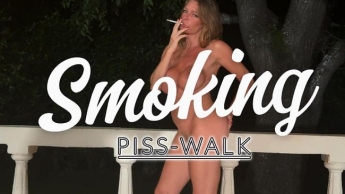 Smoking Piss Walk.. außergewöhnlich Geil