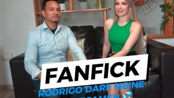 FANFICK – Rodrigo darf meine Pussy besamen!