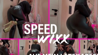 SPEED WIXX AUF MEIN LATEXARSCH