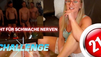 Challenge!!!! GangBang Eskalation!!!! Nicht für schwache Nerven!!!