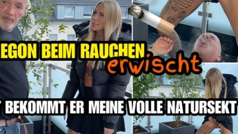 Egon beim rauchen ERWISCHT | Jetzt bekommt er meine volle NATURSEKT FLUT